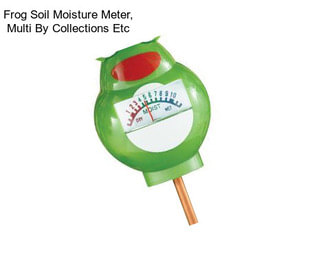 Frog Soil Moisture Meter, Multi By Collections Etc