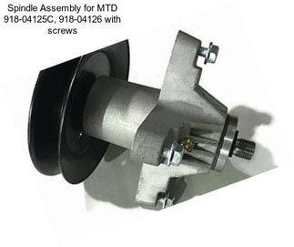 Spindle Assembly for MTD 918-04125C, 918-04126 with screws