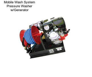 Mobile Wash System Pressure Washer w/Generator