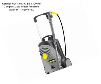 Karcher HD 1.8/13 C Ed 1300 Psi Compact Cold Water Pressure Washer - 1.520-916.0