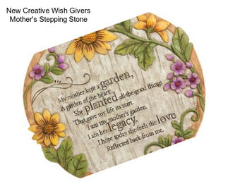 New Creative Wish Givers Mother\'s Stepping Stone