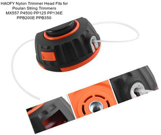 HAOFY Nylon Trimmer Head Fits for Poulan String Trimmers MX557 P4500 PP125 PP136E PPB200E PPB350