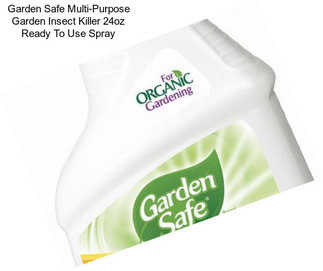 Garden Safe Multi-Purpose Garden Insect Killer 24oz Ready To Use Spray