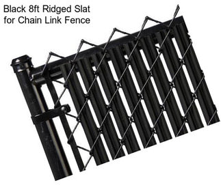 Black 8ft Ridged Slat for Chain Link Fence