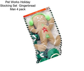 Pet Works Holiday Stocking Set  Gingerbread Man 4 pack