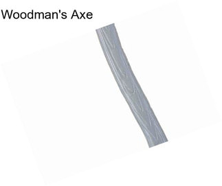 Woodman\'s Axe