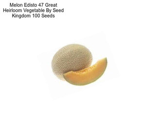 Melon Edisto 47 Great Heirloom Vegetable By Seed Kingdom 100 Seeds