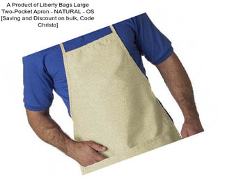 A Product of Liberty Bags Large Two-Pocket Apron - NATURAL - OS [Saving and Discount on bulk, Code Christo]