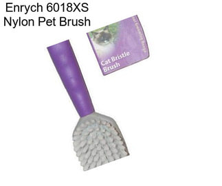 Enrych 6018XS Nylon Pet Brush