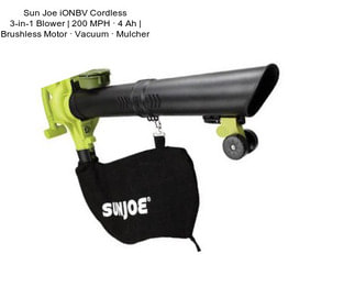 Sun Joe iONBV Cordless 3-in-1 Blower | 200 MPH · 4 Ah | Brushless Motor · Vacuum · Mulcher