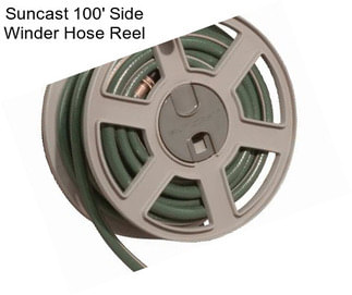 Suncast 100\' Side Winder Hose Reel