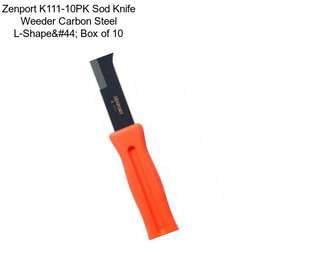 Zenport K111-10PK Sod Knife Weeder Carbon Steel L-Shape, Box of 10