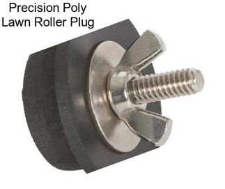 Precision Poly Lawn Roller Plug