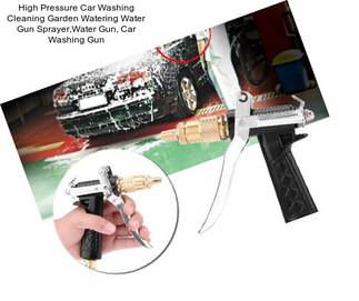 High Pressure Car Washing Cleaning Garden Watering Water Gun Sprayer,Water Gun, Car Washing Gun