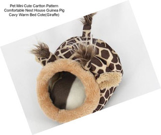 Pet Mini Cute Cartton Pattern Comfortable Nest House Guinea Pig Cavy Warm Bed Cote(Giraffe)
