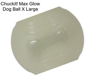 Chuckit! Max Glow Dog Ball X Large