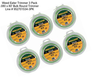 Weed Eater Trimmer 3 Pack .080\