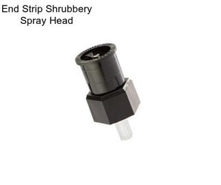 End Strip Shrubbery Spray Head