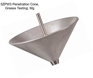 5ZPW3 Penetration Cone, Grease Testing, Mg