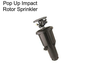 Pop Up Impact Rotor Sprinkler