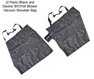 (2 Pack) Black and Decker BV3100 Blower Vacuum Shoulder Bag