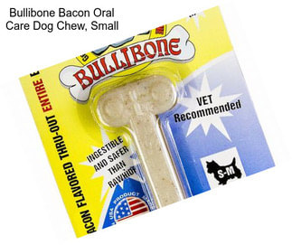 Bullibone Bacon Oral Care Dog Chew, Small