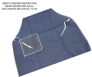 WEST CHESTER PROTECTIVE GEAR A2836D2 Bib Apron, 36inLx36inW, Blue Denim, 12 mil