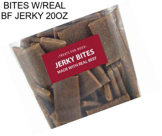 BITES W/REAL BF JERKY 20OZ