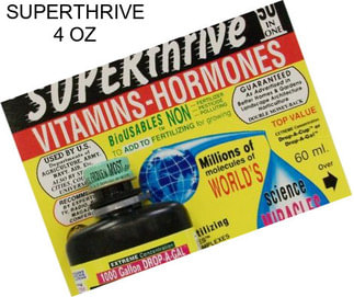 SUPERTHRIVE 4 OZ