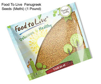 Food To Live  Fenugreek Seeds (Methi) (1 Pound)