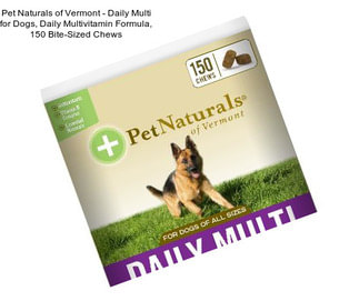 Pet Naturals of Vermont - Daily Multi for Dogs, Daily Multivitamin Formula, 150 Bite-Sized Chews