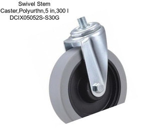 Swivel Stem Caster,Polyurthn,5 in,300 l DCIX05052S-S30G