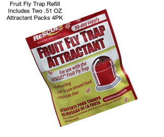 Fruit Fly Trap Refill Includes Two .51 OZ Attractant Packs 4PK