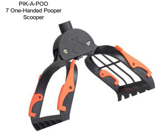 PIK-A-POO 7 One-Handed Pooper Scooper