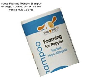 Nootie Foaming Tearless Shampoo for Dogs, 7-Ounce, Sweet Pea and Vanilla Multi-Colored