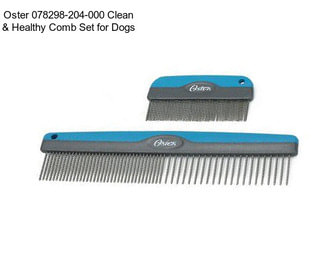 Oster 078298-204-000 Clean & Healthy Comb Set for Dogs