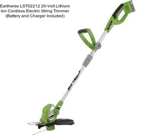 Earthwise LST02212 20-Volt Lithium Ion Cordless Electric String Trimmer (Battery and Charger Included)