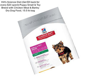 Hill\'s Science Diet (Get $5 back for every $20 spent) Puppy Small & Toy Breed with Chicken Meal & Barley Dry Dog Food, 15.5 lb bag