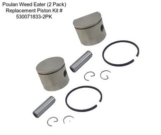 Poulan Weed Eater (2 Pack) Replacement Piston Kit # 530071833-2PK