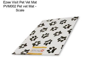 Ezee Visit Pet Vet Mat PVM002 Pet vet Mat - Scale