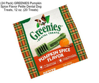 (24 Pack) GREENIES Pumpkin Spice Flavor Petite Dental Dog Treats, 12 oz. (20 Treats)