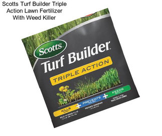 Scotts Turf Builder Triple Action Lawn Fertilizer With Weed Killer