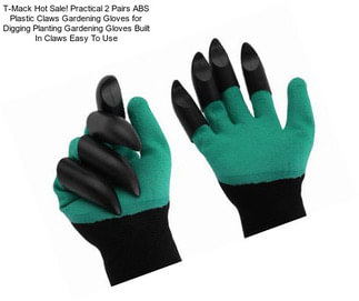 T-Mack Hot Sale! Practical 2 Pairs ABS Plastic Claws Gardening Gloves for Digging Planting Gardening Gloves Built In Claws Easy To Use