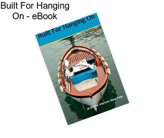 Built For Hanging On - eBook