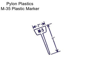 Pylon Plastics M-35 Plastic Marker