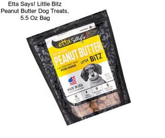 Etta Says! Little Bitz Peanut Butter Dog Treats, 5.5 Oz Bag