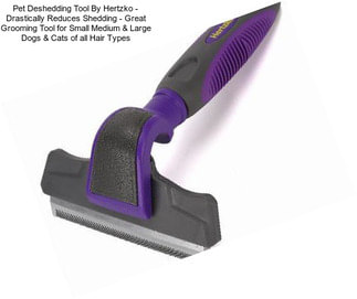 Pet Deshedding Tool By Hertzko - Drastically Reduces Shedding - Great Grooming Tool for Small Medium & Large Dogs & Cats of all Hair Types