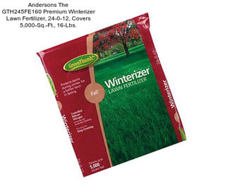 Andersons The GTH245FE160 Premium Winterizer Lawn Fertilizer, 24-0-12, Covers 5,000-Sq.-Ft., 16-Lbs.
