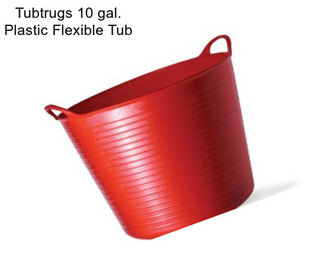 Tubtrugs 10 gal. Plastic Flexible Tub