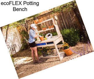 EcoFLEX Potting Bench